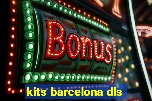 kits barcelona dls